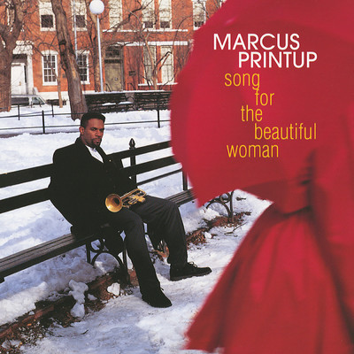 Song For The Beautiful Woman/Marcus Printup