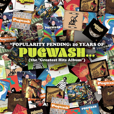 アルバム/POPULARITY PENDING:20 YEARS OF PUGWASH...(the ”Greatest Hits Album”)/Pugwash