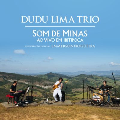 San Juan (Ao Vivo)/Dudu Lima Trio／Ricardo Itaborahy