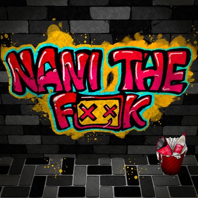 NANI THE FUCK/Lotus Juice