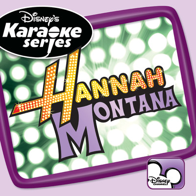 シングル/Just Like You (Instrumental)/Hannah Montana Karaoke