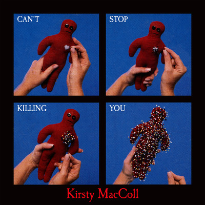 アルバム/Can't Stop Killing You/カースティ・マッコール
