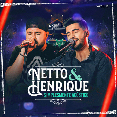 Simplesmente Acustico (Ao Vivo ／ Vol. 2)/Netto & Henrique