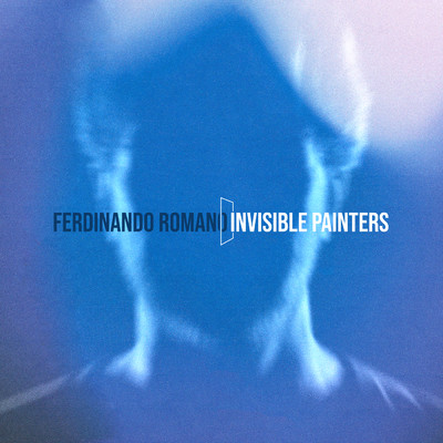 Invisible Painters/Ferdinando Romano