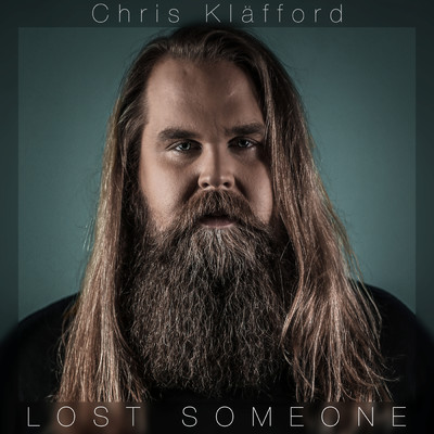 Lost Someone/Chris Klafford