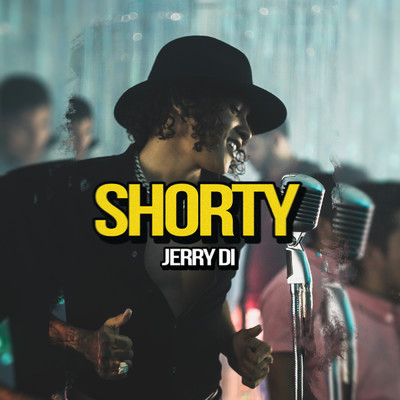シングル/Shorty/Jerry Di