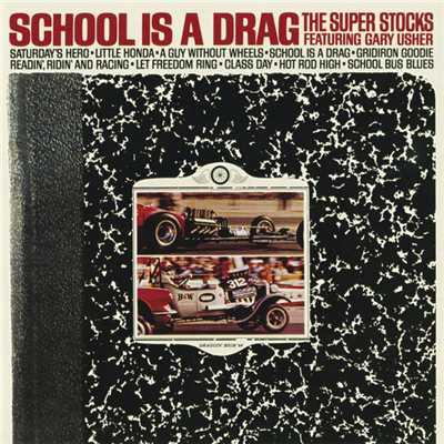 アルバム/School Is A Drag (featuring Gary Usher)/スーパー・ストックス