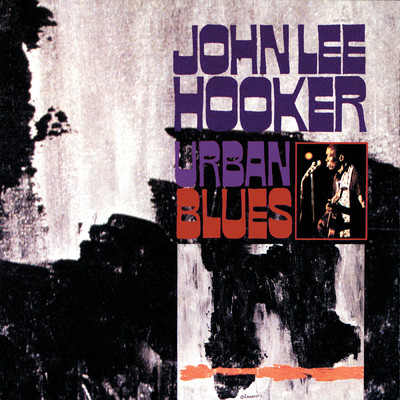 Urban Blues (Expanded Edition)/ジョン・リー・フッカー