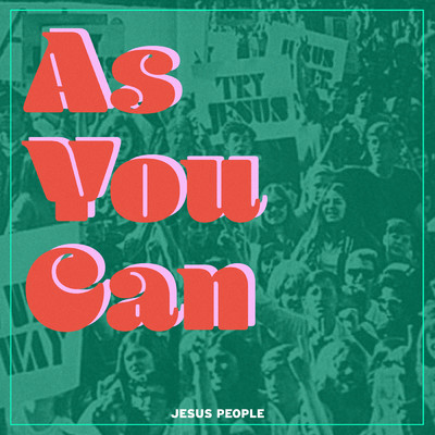 As You Can (Live)/Jesus People／Adam Smucker
