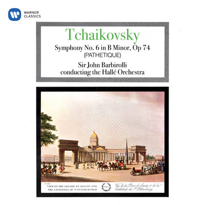 Tchaikovsky: Symphony No. 6, Op. 74 ”Pathetique”/Sir John Barbirolli