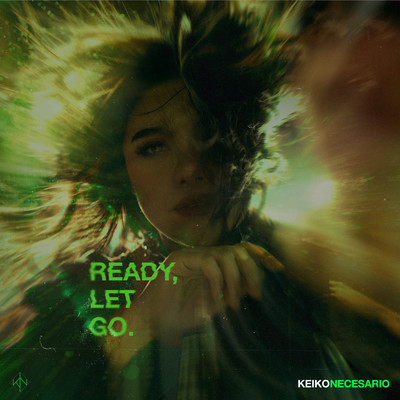 アルバム/Ready, Let Go./Keiko Necesario