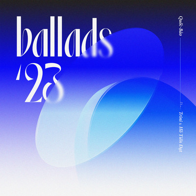 アルバム/Ballads '23/Quoc Bao