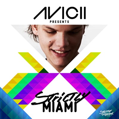 Avicii Presents Strictly Miami (DJ Edition) [Unmixed]/Various Artists