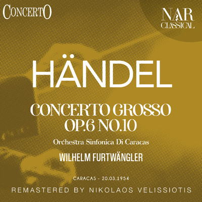 アルバム/Concerto Grosso Op. 6, No. 10/Wilhelm Furtwangler