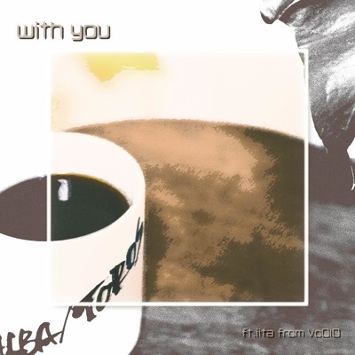アルバム/with you/Ryou.