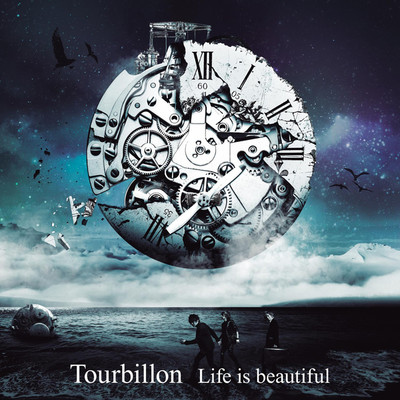 アルバム/Life is beautiful/Tourbillon