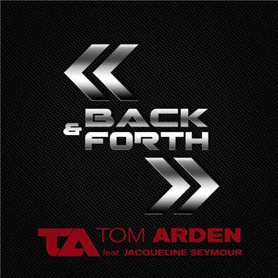 Back & Forth (feat. Jacqueline Seymour)/Tom Arden