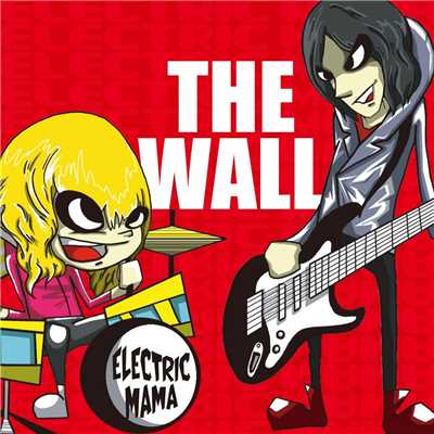 アルバム/THE WALL/ELECTRIC MAMA
