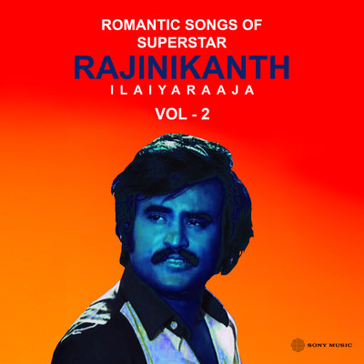 アルバム/Romantic Songs of Rajinikanth, Vol. 02/Ilaiyaraaja