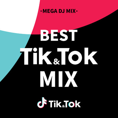 アルバム/BEST Tik & Tok MIX/SUPER DJ MIX