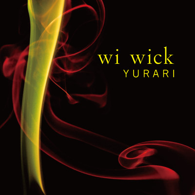 YURARI/wi wick