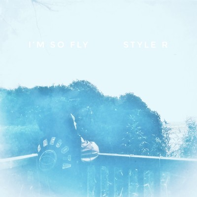 I'm So Fly/style R