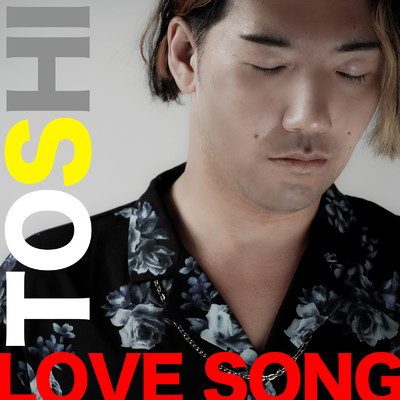 LOVESONG/TOSHI