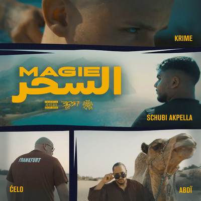 シングル/Magie (Explicit)/Celo & Abdi／Schubi AKpella／Krime
