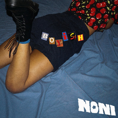シングル/Boyish (Explicit)/Noni