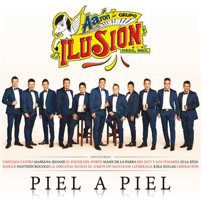アルバム/Piel A Piel/Aaron Y Su Grupo Ilusion