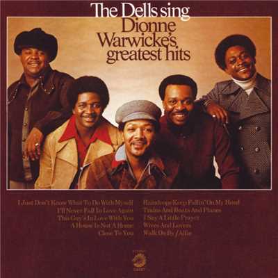 アルバム/The Dells Sing Dionne Warwicke's Greatest Hits/ザ・デルズ
