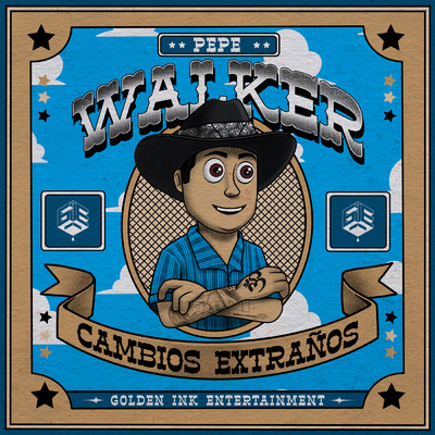 Cambios Extranos/Pepe Walker