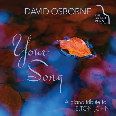 アルバム/Your Song: A Piano Tribute To Elton John/デビッド・オズボーン