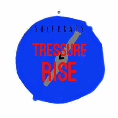 シングル/Tressure Rise/ShyhBRaps
