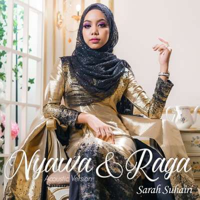 Nyawa & Raga (Acoustic Version)/Sarah Suhairi