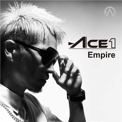 シングル/Empire/ACE1