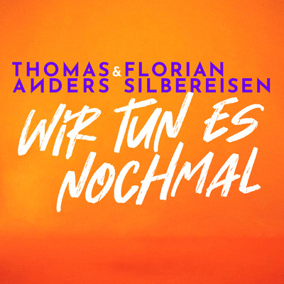 Thomas Anders／Florian Silbereisen