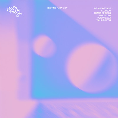 Destino Pura Vida - EP/Jacob Mey