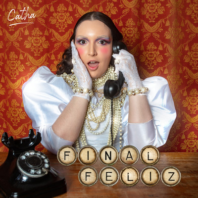 シングル/Final Feliz/Catha