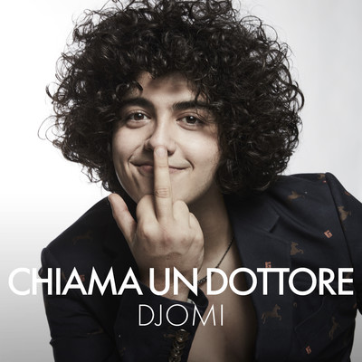 シングル/Chiama Un Dottore/Djomi