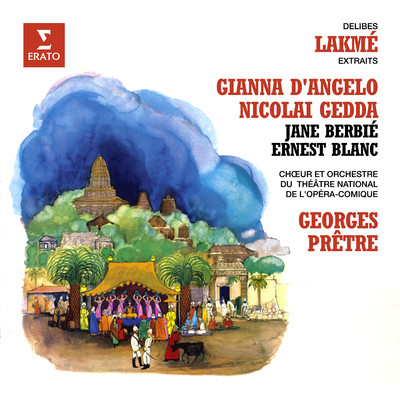 Lakme, Act 1: ”Viens, Mallika” - Duo des fleurs. ”Sous le dome epais” (Lakme, Mallika)/Georges Pretre