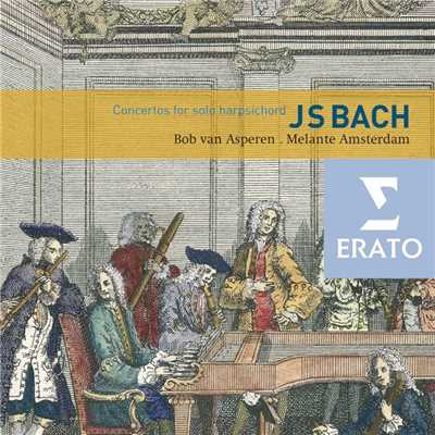 Bach: Harpsichord Concertos, BWV 1052-1059/Bob Van Asperen