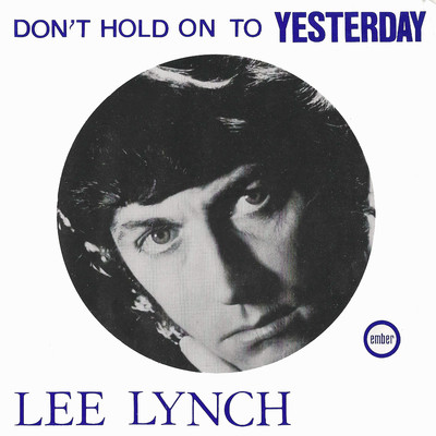 Don't Hold On To Yesterday/Lee Lynch