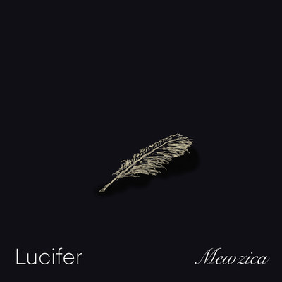 シングル/Lucifer/Mewzica