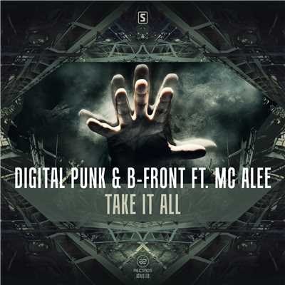 Digital Punk & B-Front Ft. MC Alee