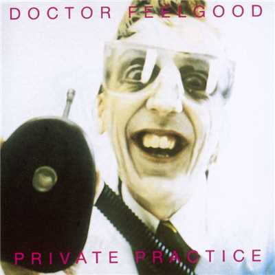 It Wasn't Me (2002 Remaster)/Dr Feelgood