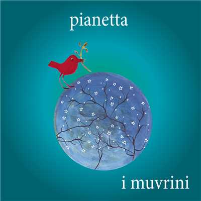 アルバム/Pianetta/I Muvrini