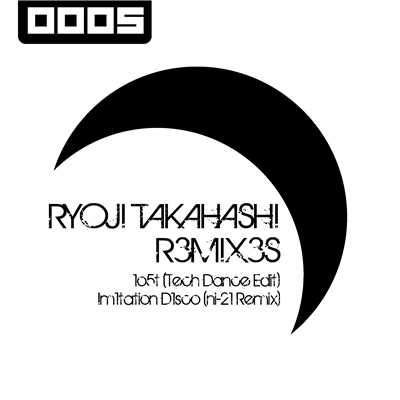 Im1tation D1sco (ni-21 Remix)/RYOJI TAKAHASHI