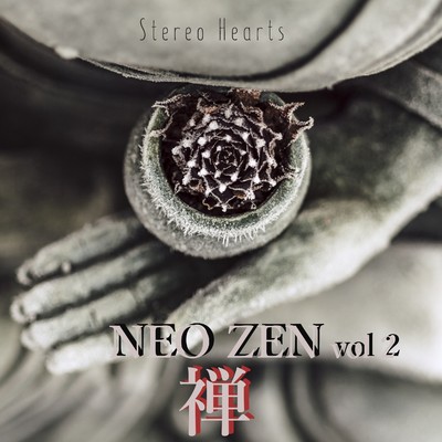 シングル/NEO ZEN 禅 vol 2 ギター音/Stereo Hearts