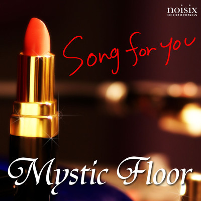 アルバム/Song for You/Mystic Floor